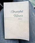 Grateful Hero’s Journal for first responders, military members, veterans, and their families