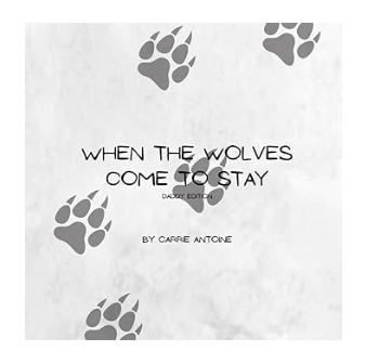 When the Wolves Come to Stay: Daddy Edition